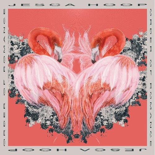 Jesca Hoop: Order Of Romance { Record }