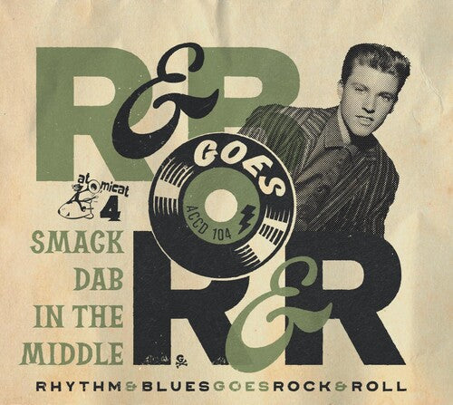 Various Artists: Rhythm & Blues Goes Rock & Roll 4: Smack Dub In The Middle (Various Artists) - CD