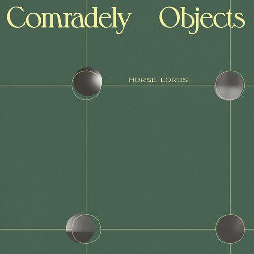Horse Lords- Comradely Objects ( LP )