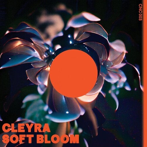 Cleyra- Soft Bloom ( LP )