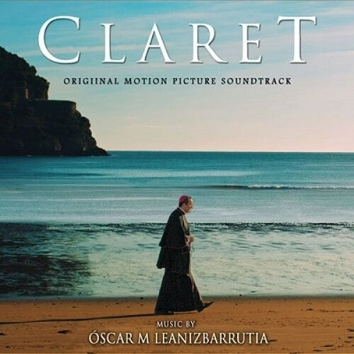 Oscar M Leanizbarrutia: Claret (Original Soundtrack) - CD