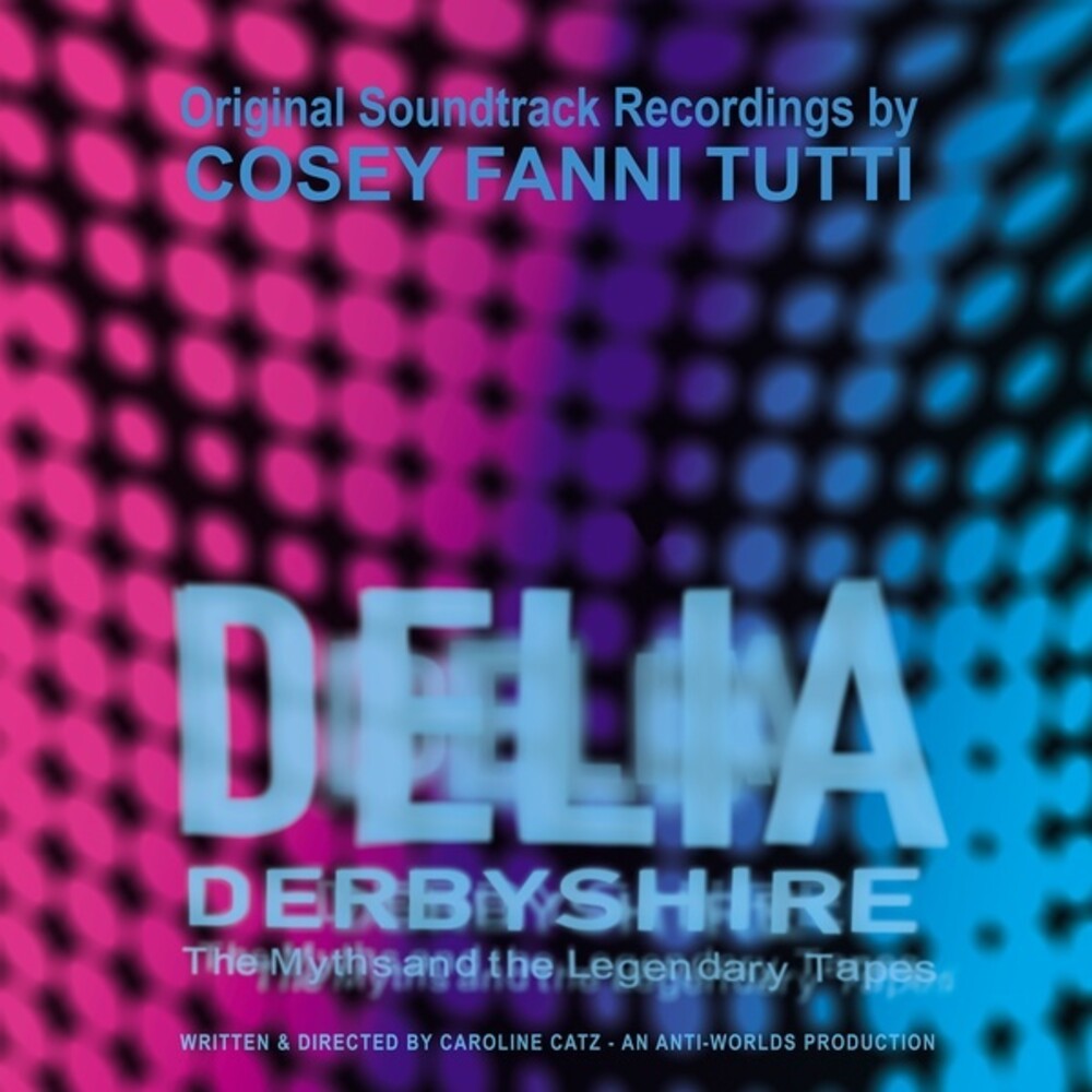 Cosey Tutti Fanni- Delia Derbyshire: Myths & The Legendary Tapes ( LP )