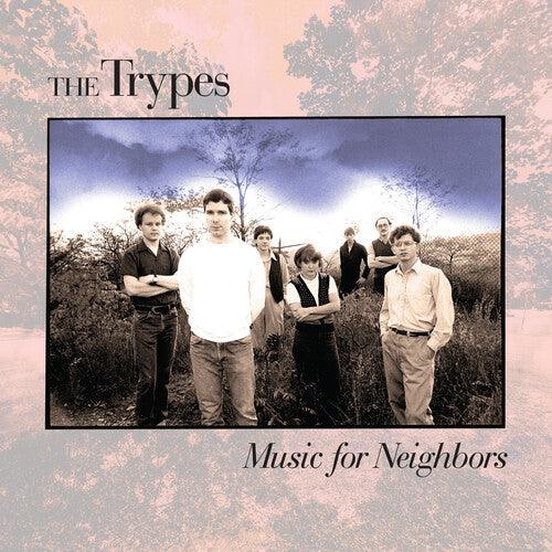 The Trypes- Music For Neighbors ( LP )