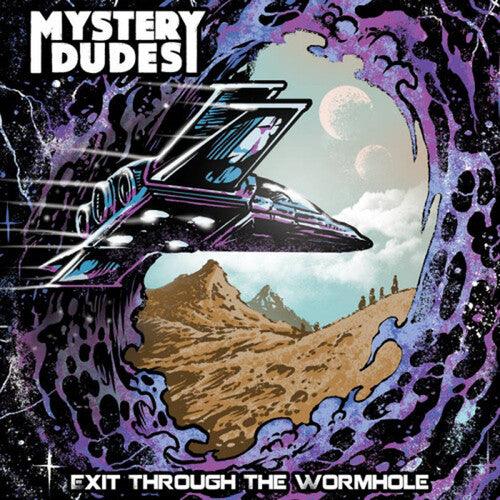 Mystery Dudes- Exit Through The Wormhole ( LP )