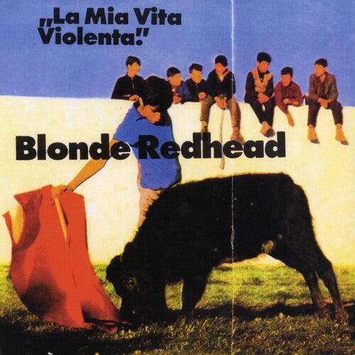 Blonde Redhead- La Mia Vita Violenta - Jewel Red ( LP )