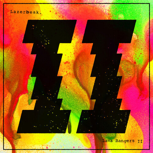 Lazerbeak: Lava Bangers Ii { Record }
