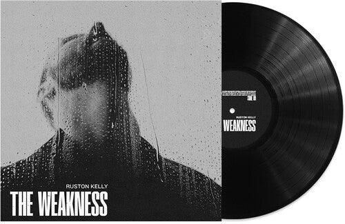 Ruston Kelly- The Weakness ( LP )