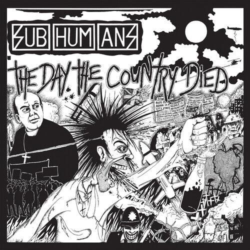 The Subhumans- The Day The Country Died ( LP )