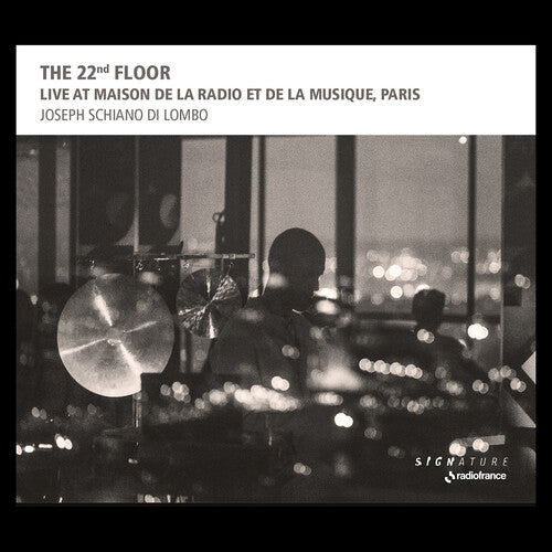 Joseph Schiano Di Lombo: The 22nd Floor - Live at Maison de la Radio et de la Musique - COMPACT DISCS