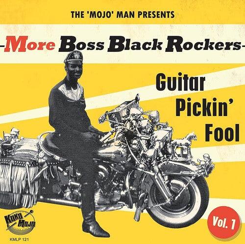 Various Artists- More Boss Black Rockers 1: Guitar Pickin' Fool (Various Artists) ( LP )