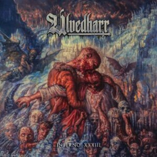 Ulvedharr: Inferno Xxxiii - VINYL