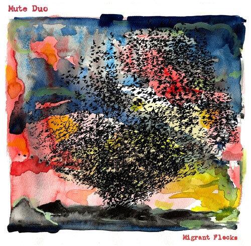 Mute Duo- Migrant Flocks ( LP )