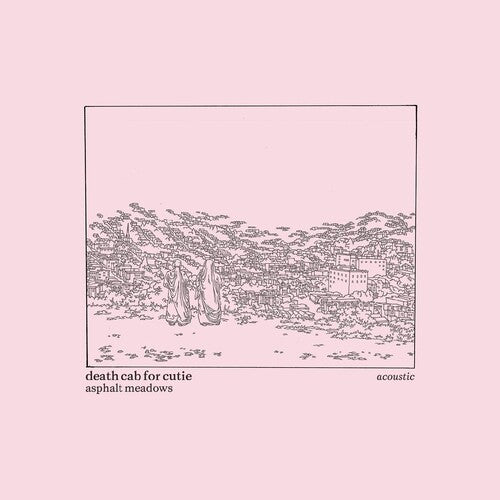 Death Cab for Cutie: Asphalt Meadows (Acoustic) - VINYL