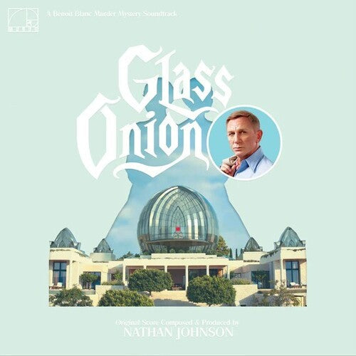 Nathan Johnson: Glass Onion (Original Soundtrack) - VINYL