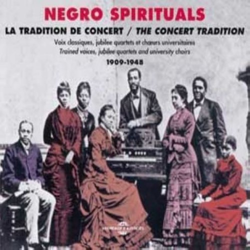 Various Artists: Negro Spirituals 1909-1948/La Tradition de Concert - COMPACT DISCS