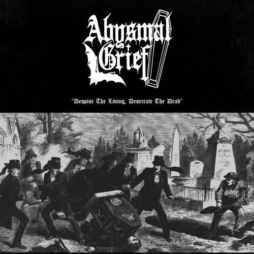 Abysmal Grief: Despise The Living Desecrate The Dead - VINYL