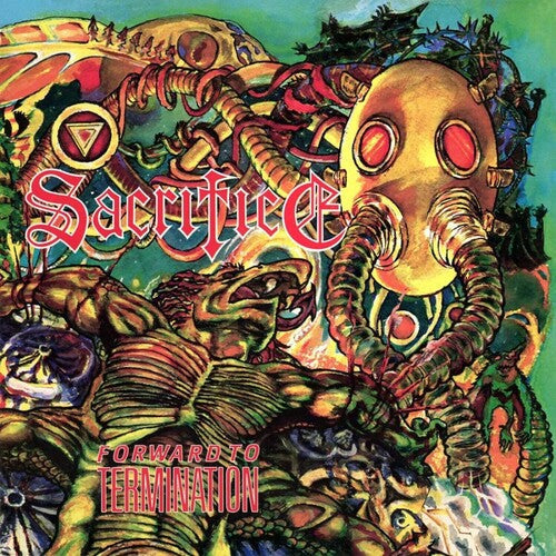 Sacrifice: Forward To Termination - VINYL