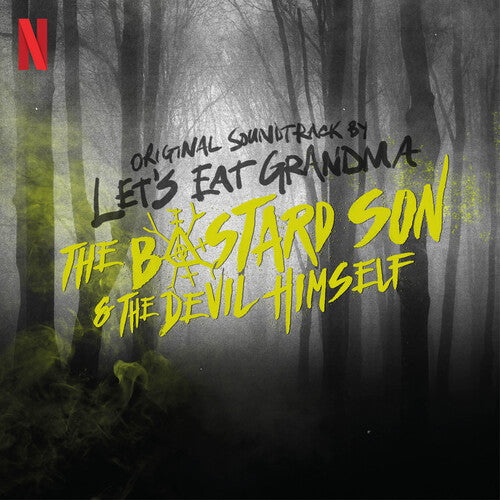 Let's Eat Grandma: Half Bad: The Bastard Son & The Devil Himself (Original Soundtrack) - VINYL