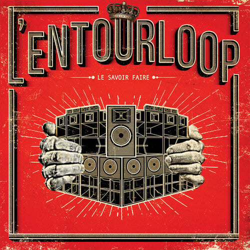 L'Entourloop: Le Savoir Faire { Record }