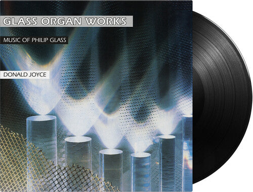 Glass, Philip / Joyce, Donald: Glass Organ Works { Record }