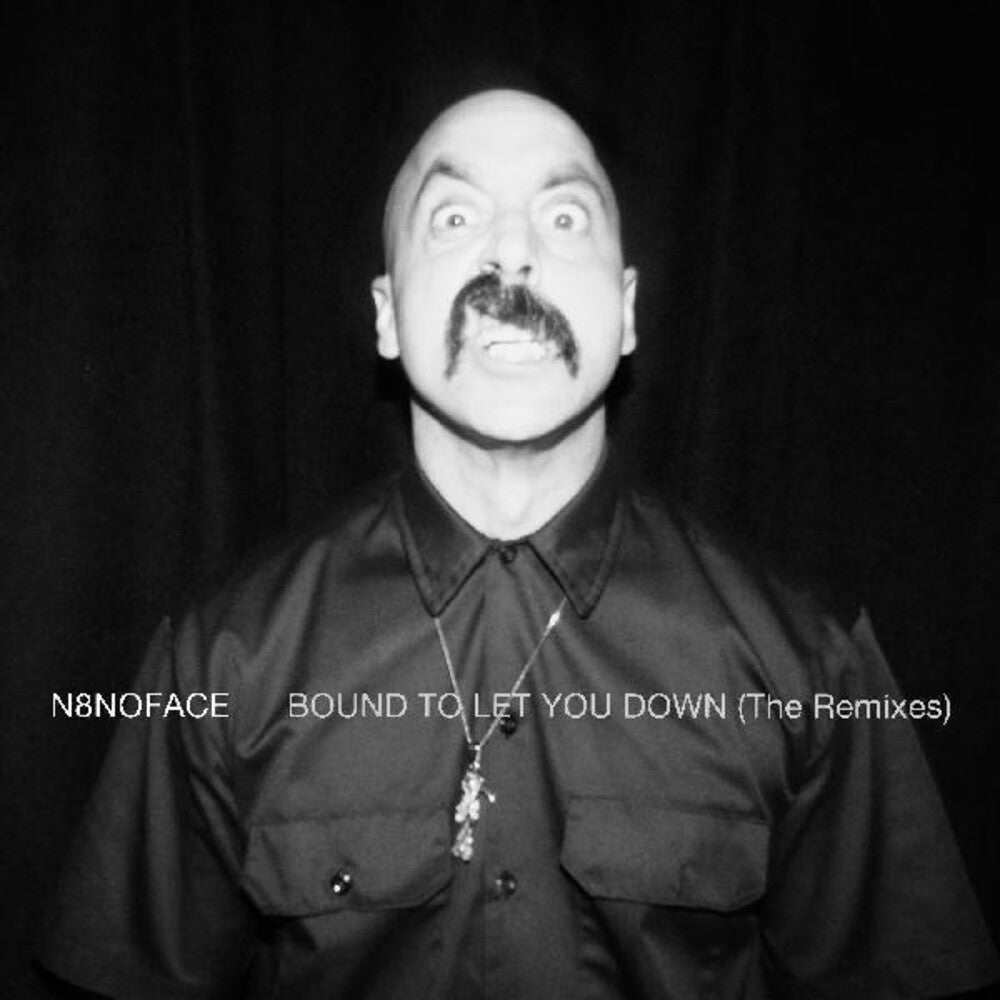 N8NOFACE- Bound To Let You Down (The Remixes) ( LP )