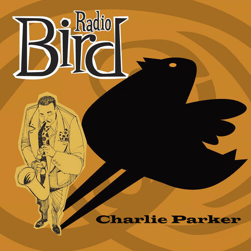 Charlie Parker: Radio Bird - CD