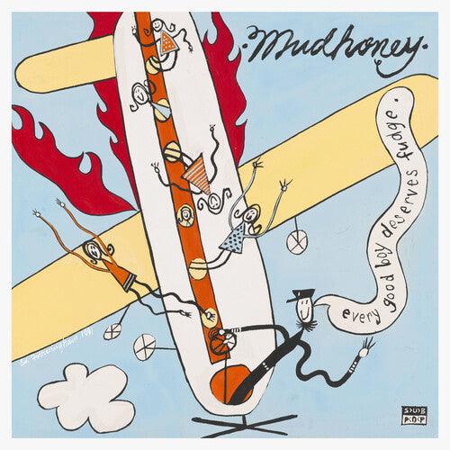Mudhoney- Every Good Boy Deserves Fudge (30th Anniv) ( LP )