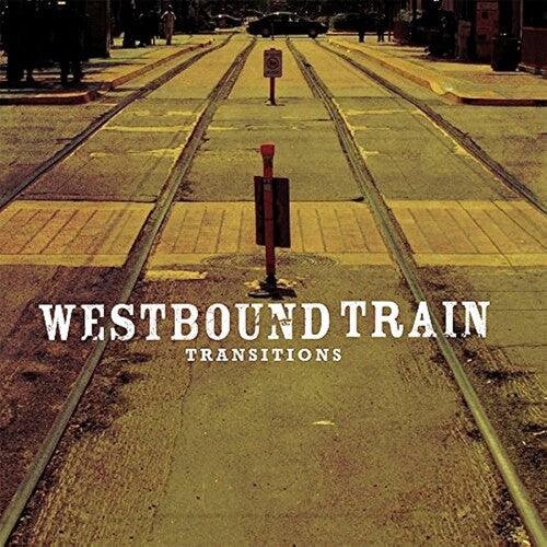 Westbound Train- Transitions ( LP )