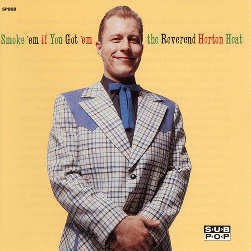 The Reverend Horton Heat- Smoke 'em If You Got 'em ( LP )