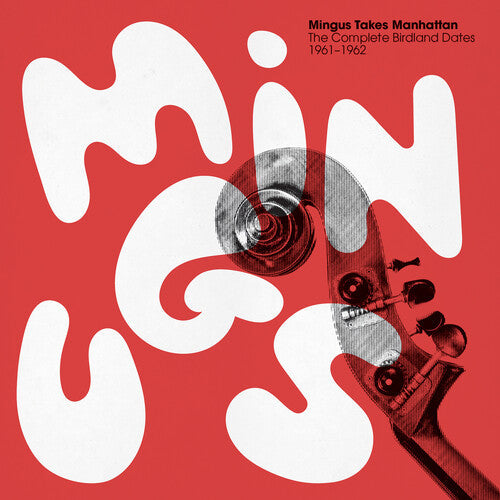 Charles Mingus: Mingus Takes Manhattan - The Complete Birdland Dates 1961-1962 - VINYL