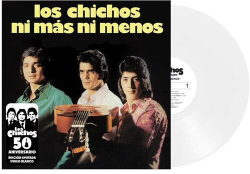 Los Chichos: Ni Mas Ni Menos: 50th Anniversary - VINYL