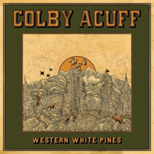 Colby Acuff: Western White Pines (Deluxe Version) { Record }