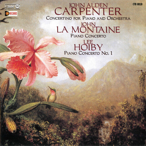 John Alden Carpenter: Concertino For Piano And Orchestra / Lee Hoiby / John La Montaine - COMPACT DISCS