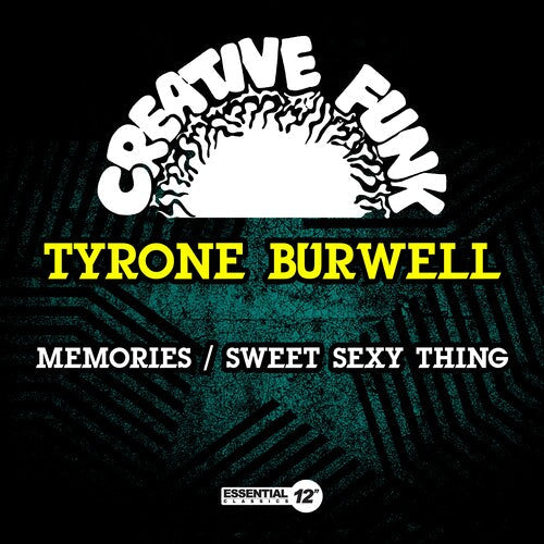 Tyrone Burwell: Memories / Sweet Sexy Thing - CD