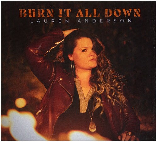 Lauren Anderson: Burn It All Down { Record }