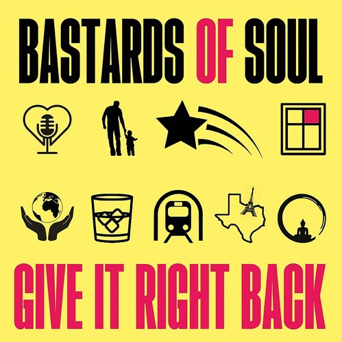 Bastards of Soul: Give It Right Back - VINYL