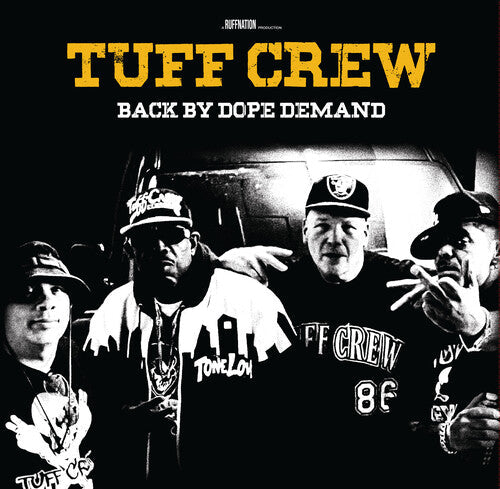 Tuff Crew: Back By Dope Demand { Record }
