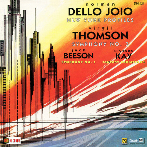 Joio, Norman Dello / Thomson, Virgil: New York Profiles / Symphony No. 3 - COMPACT DISCS