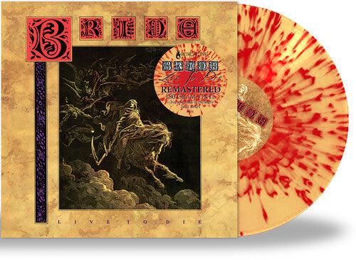 The Bride- Live to Die ( LP )