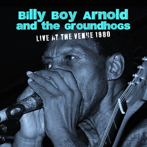 Arnold, Billy Boy / Groundhogs: Live at the Venue 1980 - COMPACT DISCS