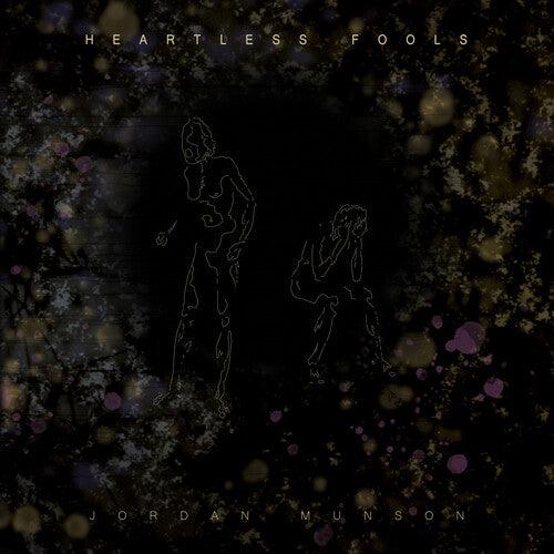 Jordan Munson- Heartless Fools - Amber ( LP )