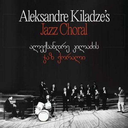 Aleksandre Kiladze: Aleksandre Kiladze's Jazz Choral - VINYL