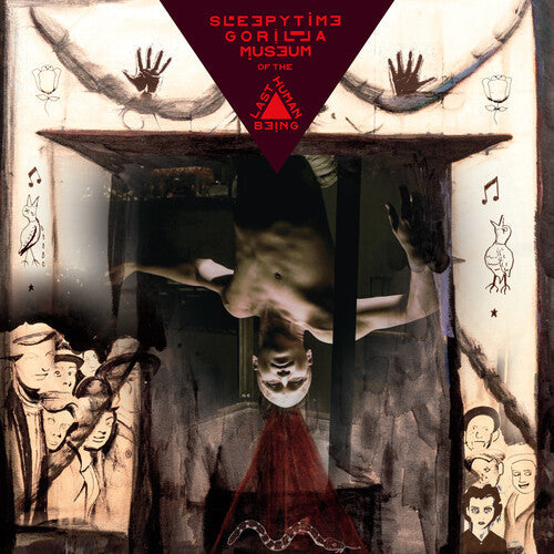 Sleepytime Gorilla Museum: Of The Last Human Being - CD