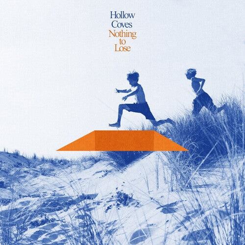 Hollow Coves: Nothing To Lose - COMPACT DISCS