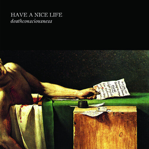 Have a Nice Life- Deathconsciousness ( LP )