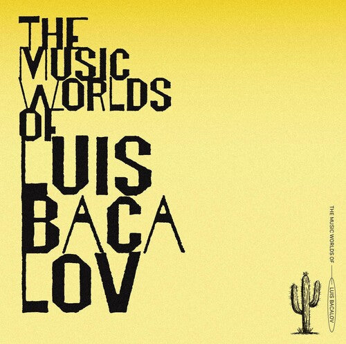 Luis Bacalov: Music Worlds Of Luis Bacalov - CD