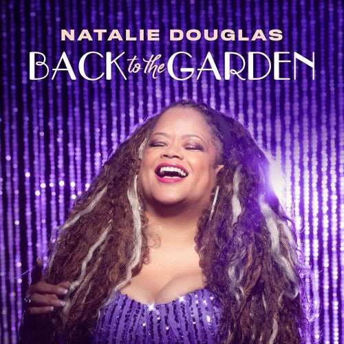 Natalie Douglas: Back To The Garden - CD