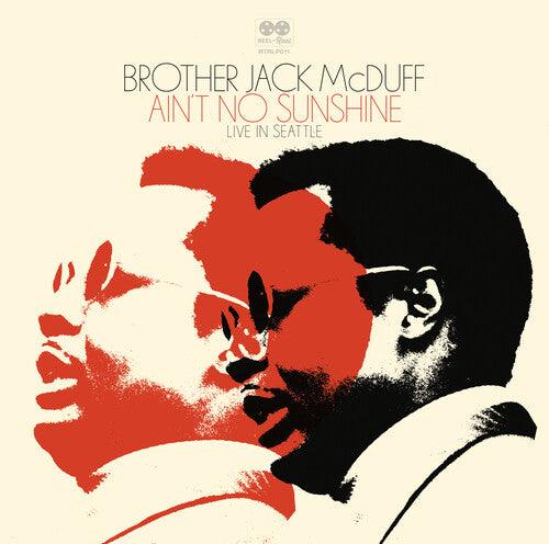 Brother Jack McDuff- Ain't No Sunshine -RSD24 ( LP )