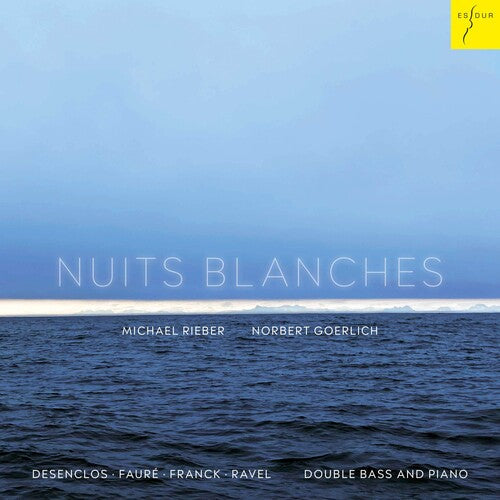 Rieber, Michael & Goerlich, Norbert: Nuits Blanches: Original Works And Transcriptions For Double Bass And - COMPACT DISCS