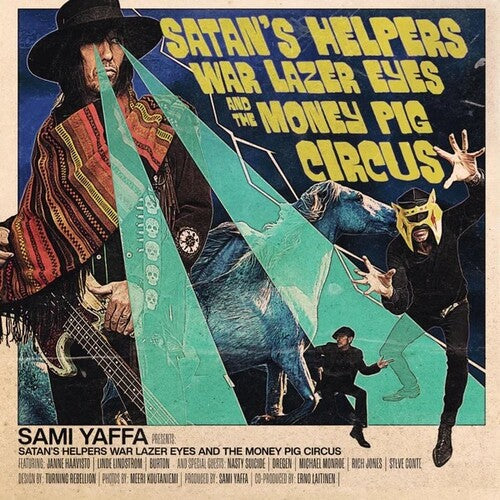 Sami Yaffa: Satan's Helpers War Lazer Eyes & The Money Pig Circus - CD